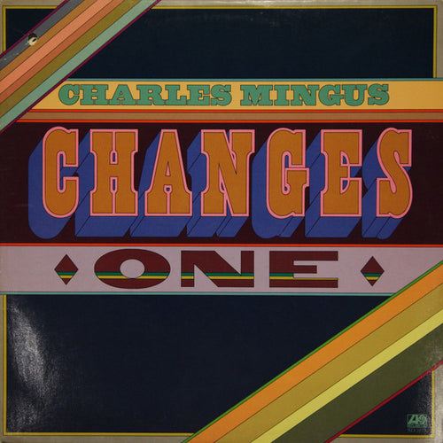 Charles Mingus: Changes One 12