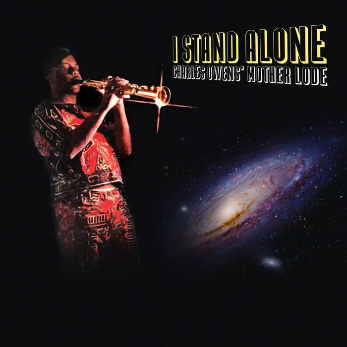 Charles Owens' Mother Lode: I Stand Alone 12