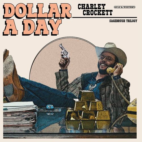 Charley Crockett: Dollar A Day 12
