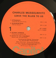 Charlie Musselwhite: Leave The Blues To Us 12"