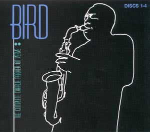 Charlie Parker: Bird (The Complete Charlie Parker On Verve) CD box set