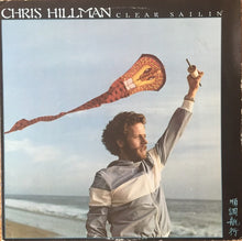 Chris Hillman: Clear Sailin' 12"