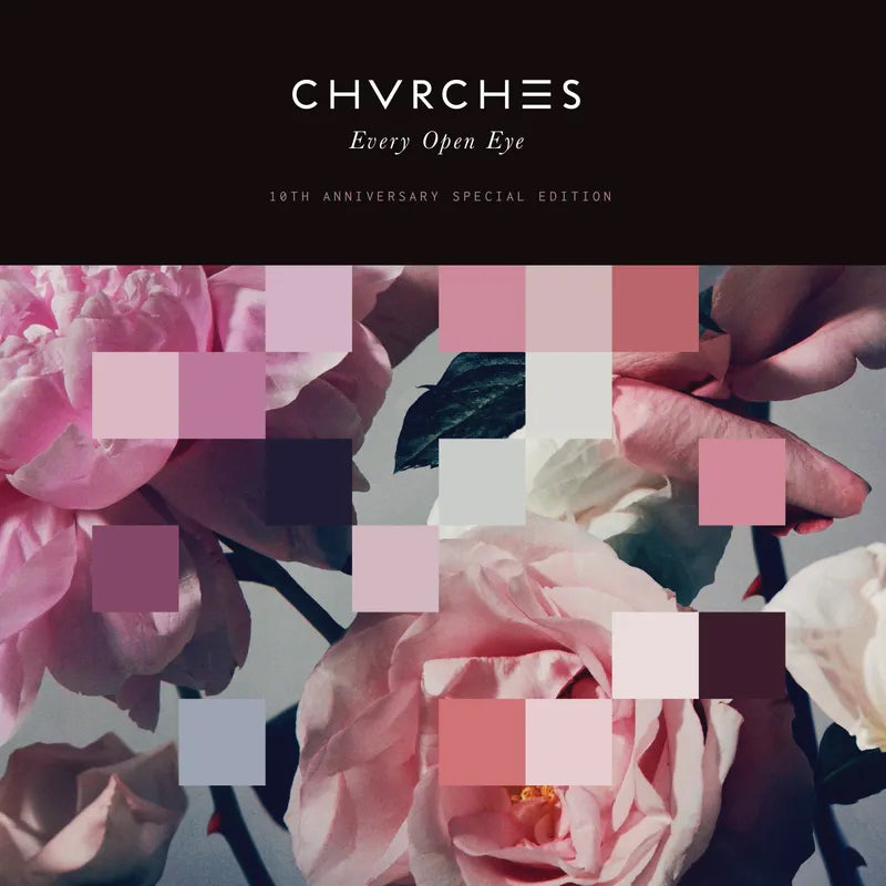 Chvrches: Every Open Eye 12