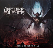Circle Of Silence: Walk Through Hell CD