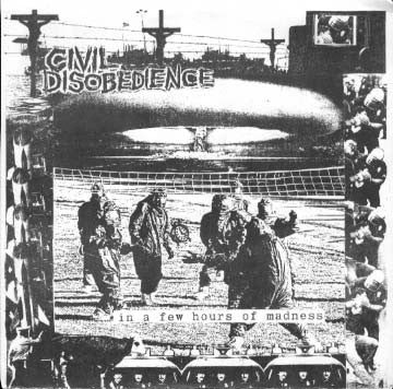Civil Disobedience: In A Few Hours Of Madness... 7