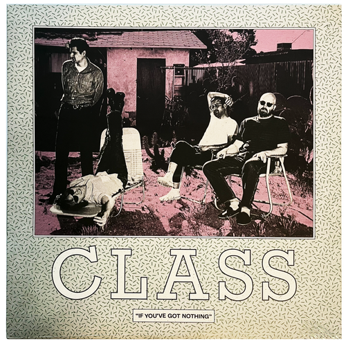 Class: If You've Got Nothing 12