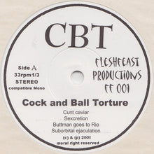 Cock And Ball Torture/Last Days Of Humanity: Big Tits - Big Dicks / Choked In Anal Mange 7"