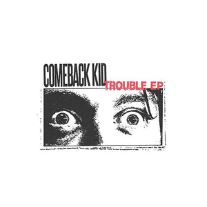 Comeback Kid: Trouble 12"