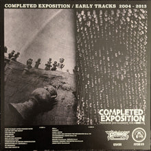 Completed Exposition: Early Tracks 2004 - 2013 10"