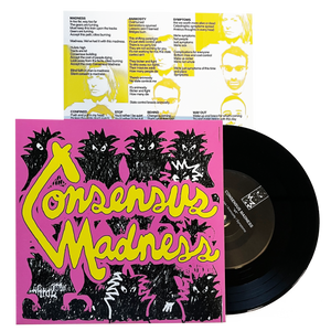 Consensus Madness: S/T 7"