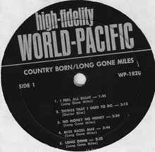 Long Gone Miles: Country Born 12"