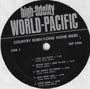 Long Gone Miles: Country Born 12"