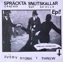 Cracked Cop Skulls: Every Stone I Throw 7"