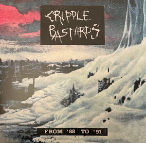 Cripple Bastards: From '88 To '91 12"