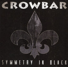 Crowbar: Symmetry In Black CD