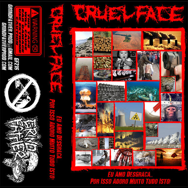Cruel Face: Eu Amo Desgraça... Por Isso Adoro Muito Tudo Isto! cassette