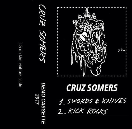 Cruz Somers: Demo 2017 Cassette