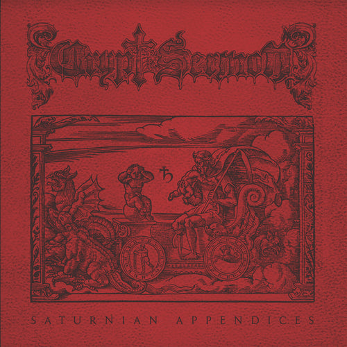 Crypt Sermon: Saturnian Appendices 12