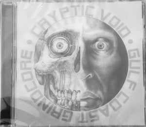 Cryptic Void: Gulf Coast Grindcore CD