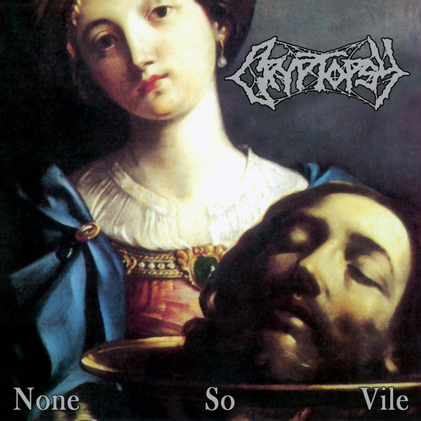 Cryptopsy: None So Vile CD