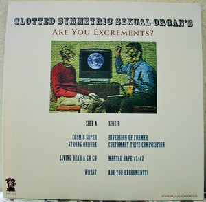 C.S.S.O.: Are You Excrements? 12"