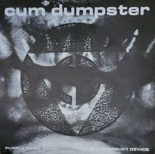 Cum Dumpster: Purple Skirt Gang / Mind Destruct Device 7"