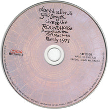 Daevid Allen & Gilli Smyth With The Soft Machine Family: Live At The Roundhouse 1971 CD