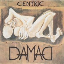 Damad: Centric 7"