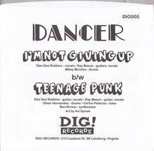 Dancer: I'm Not Giving Up / Teenage Punk 7"