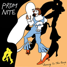 Prom Nite: "Dancing To This Beat..." 12"