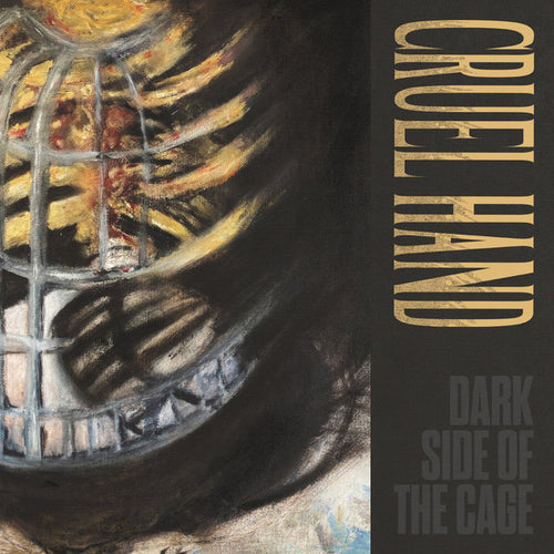 Cruel Hand: Dark Side Of The Cage 12