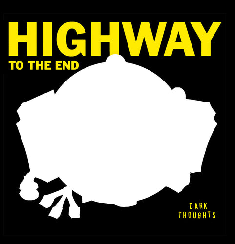 Dark Thoughts: Highway to the End 12