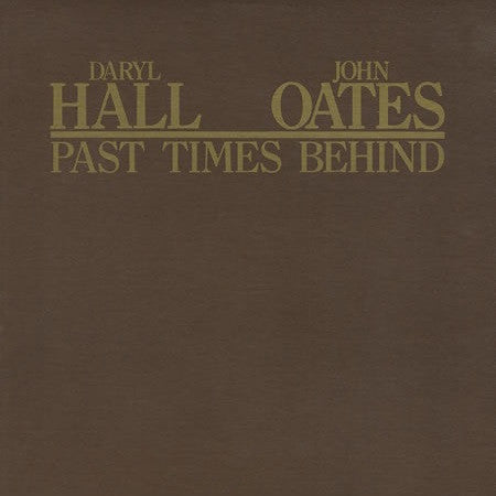 Daryl Hall & John Oates: Past Times Behind 12