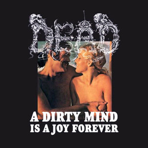 Dead: A Dirty Mind Is A Joy Forever 12"