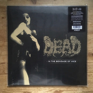 Dead: In The Bondage Of Vice 12"