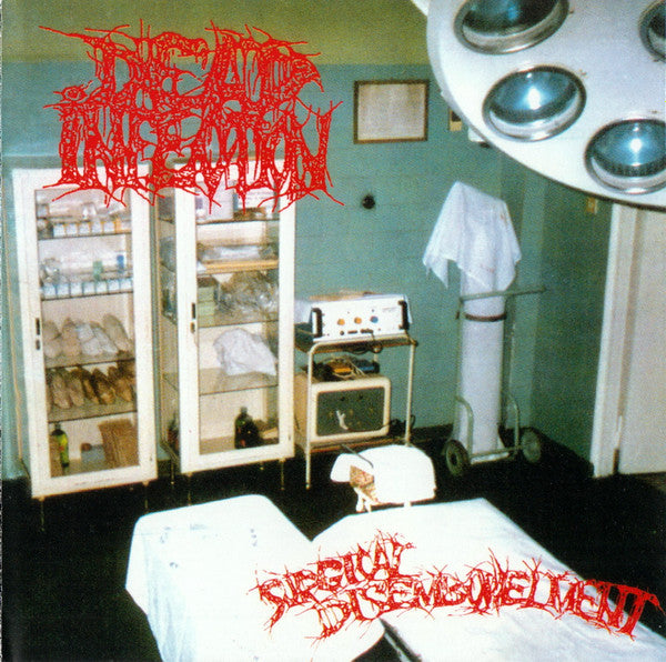 Dead Infection: Surgical Disembowelment CD