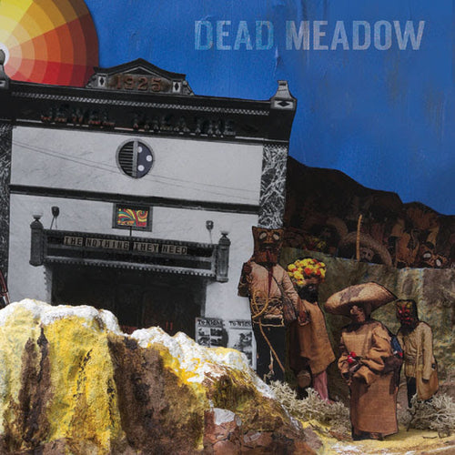 Dead Meadow: The Nothing They Need CD