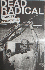 Dead Radical: Target Practice cassette