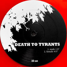 Death To Tyrants: Experience Will Be Your Monument And Your Love 12"