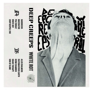 Deep Creeps: White Rot Cassette