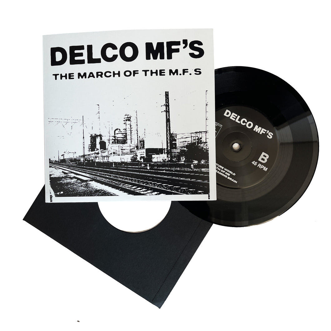 Delco MF's: The March of The M.F.'s 7
