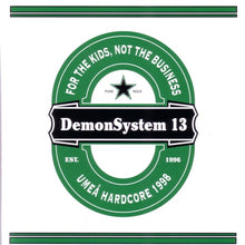 Demon System 13: For The Kids, Not The Business - Umeå Hardcore 1998 7"