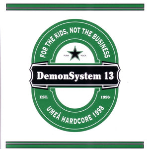 Demon System 13: For The Kids, Not The Business - Umeå Hardcore 1998 7"
