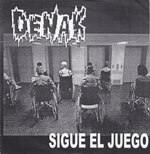 Denak: Sigue El Juego / Beaten 'Till No Recognition 7"