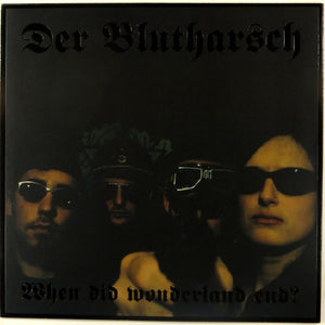 Der Blutharsch: When Did Wonderland End? 12"