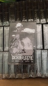 Desairologie: As Erosion Sets In cassette