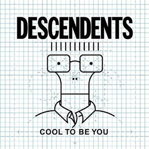 Descendents: Cool To Be You 12
