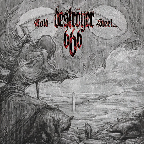 Destroyer 666: Cold Steel...For An Iron Age CD