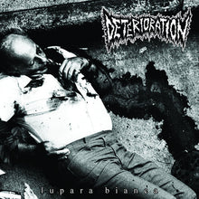Deterioration: Lupara Bianca 12"