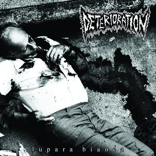 Deterioration: Lupara Bianca 12